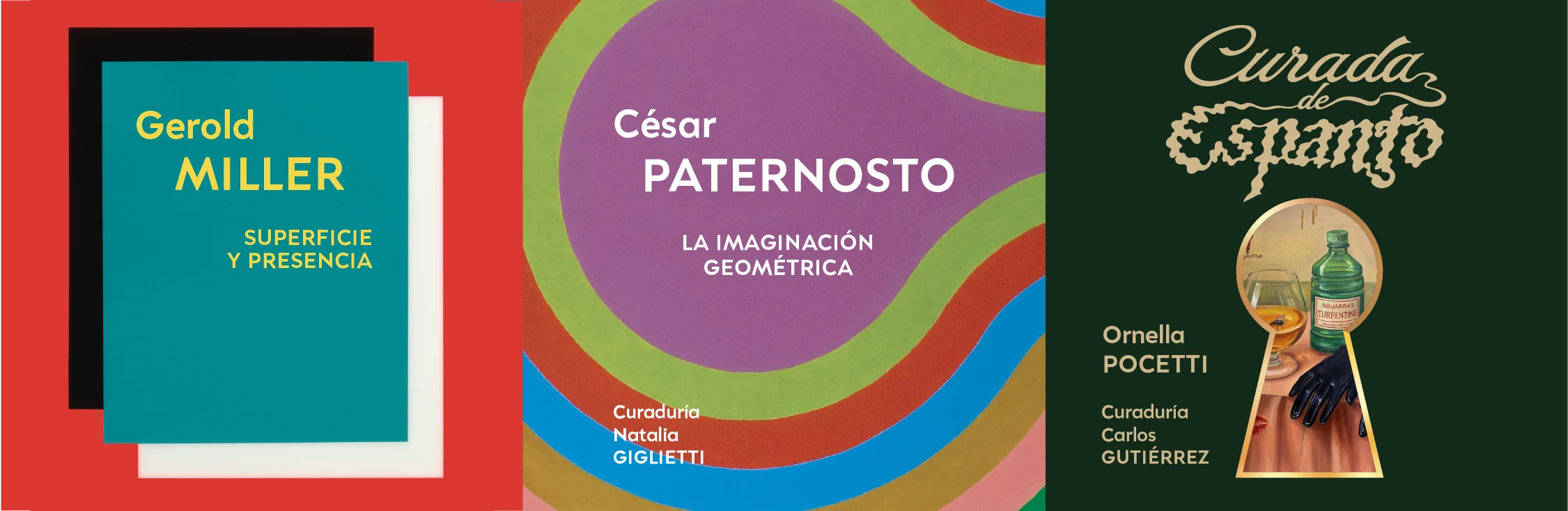Exposiciones de septiembre en MACBA: Gerold Miller, Superficie y presencia; César Paternosto, La imaginación geométrica; y Ornella Pocetti, Curada de espanto